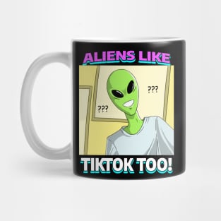 Alien Tiktok Meme Funny Mug